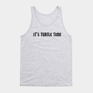 Turtle Time Tank Top